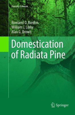 Domestication of Radiata Pine