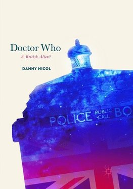 Doctor Who: A British Alien?