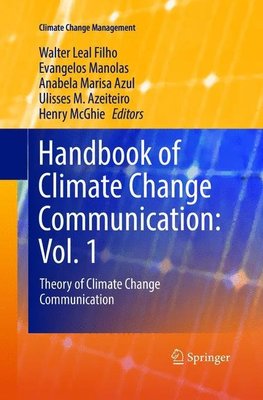 Handbook of Climate Change Communication: Vol. 1