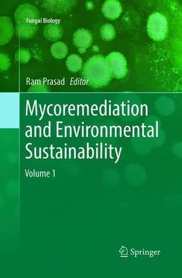 Mycoremediation and Environmental Sustainability