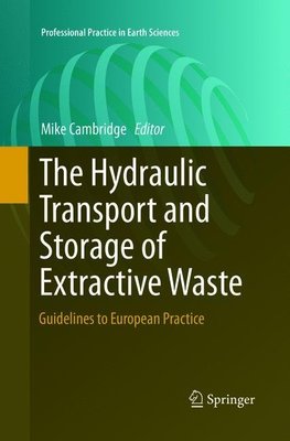 The Hydraulic Transport and Storage of  Extractive Waste