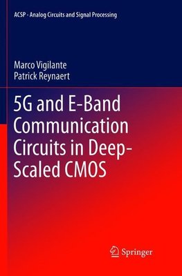 5G and E-Band Communication Circuits in Deep-Scaled CMOS