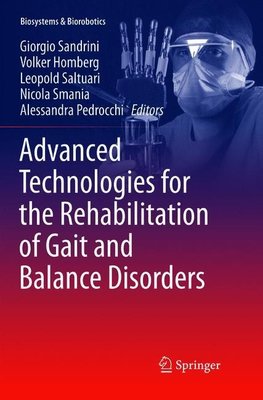 Advanced Technologies for the Rehabilitation of Gait and Balance Disorders