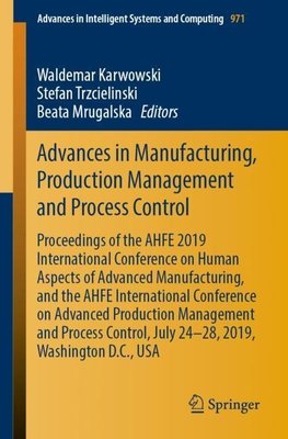 Advances in Manufacturing, Production Management and Process Control