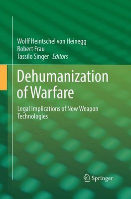 Dehumanization of Warfare