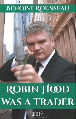 Robin Hood was a trader