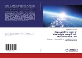 Comparative study of electrolyte excretion in residents of Aizawl