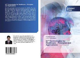 IoT Technologies for Healthcare : Principles and Applications