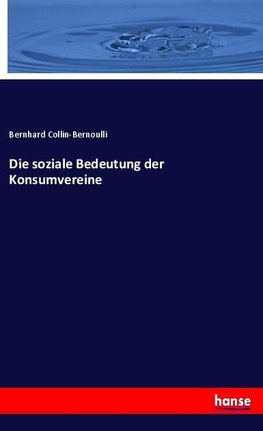 Die soziale Bedeutung der Konsumvereine