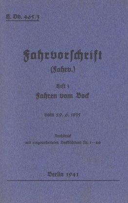 H.Dv. 465/3 Fahrvorschrift - Heft 3 - Fahren vom Bock