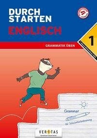 Durchstarten 1. Klasse - Englisch AHS/ BHS - Grammatik