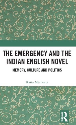 The Emergency and the Indian English Novel