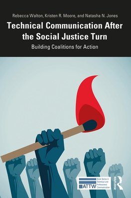 Technical Communication After the Social Justice Turn