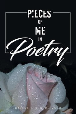 Pieces of Me in Poetry