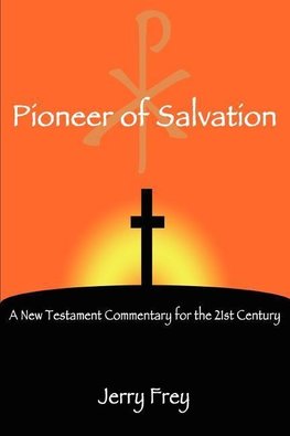 Pioneer of Salvation