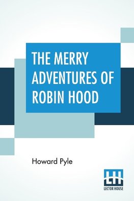 The Merry Adventures Of Robin Hood