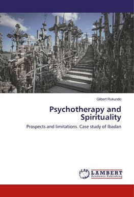 Psychotherapy and Spirituality