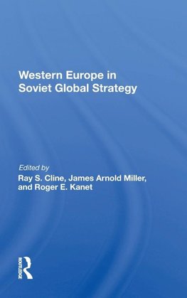 Western Europe In Soviet Global Strategy