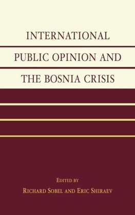 International Public Opinion and the Bosnia Crisis