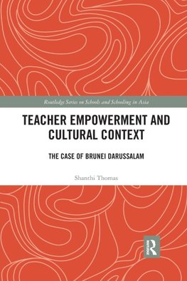 Teacher Empowerment and Cultural Context