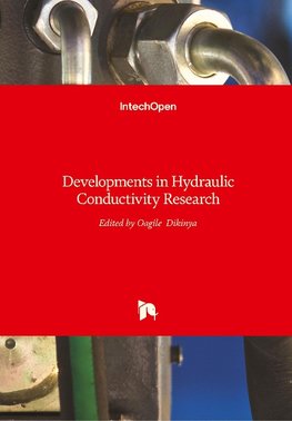 Developments in Hydraulic Conductivity Research