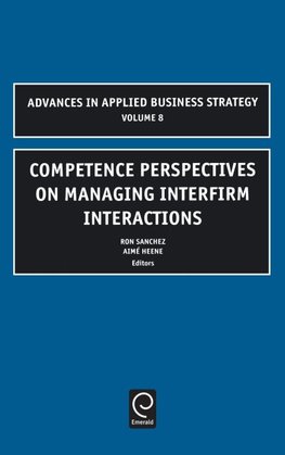 Competence Perspectives on Managing Interfirm Interactions