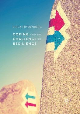 Coping and the Challenge of Resilience