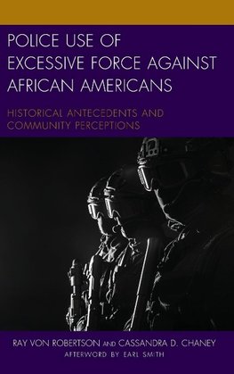 Police Use of Excessive Force against African Americans