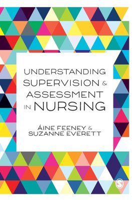 Understanding Supervision and Assessment in Nursing