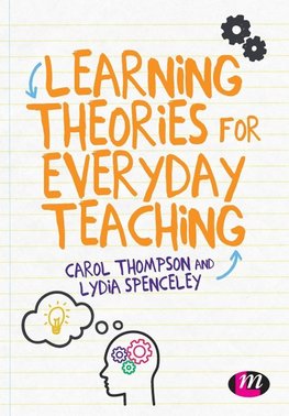 Learning Theories for Everyday Teaching