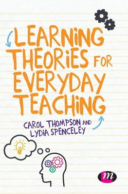 Learning Theories for Everyday Teaching