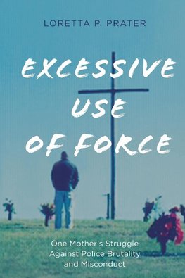 Excessive Use of Force