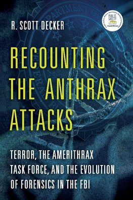 Recounting the Anthrax Attacks