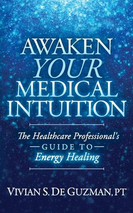 Awaken Your Medical Intuition