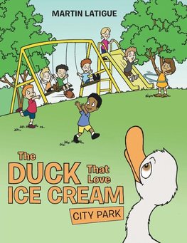 The Duck Who Loved Ice Cream