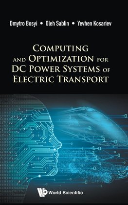 Computing and Optimization for DC Power Systems of Electric Transport