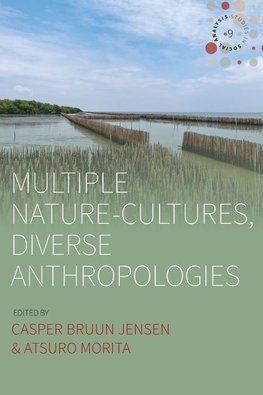 Multiple Nature-Cultures, Diverse Anthropologies