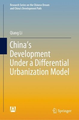 China's Development Under a Differential Urbanization Model