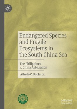 Endangered Species and Fragile Ecosystems in the South China Sea