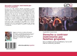 Derecho a contraer matrimonio por familias grupales