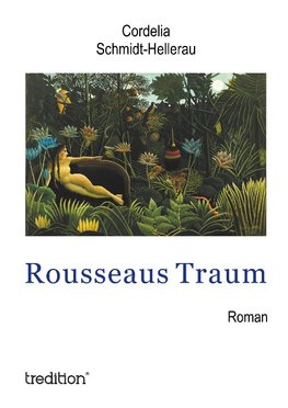 Rousseaus Traum