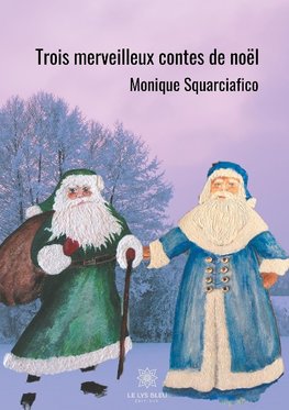 Trois merveilleux contes de noël