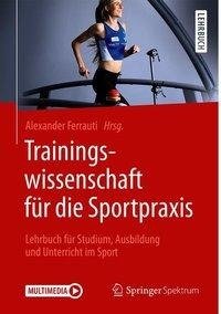 Trainingswissenschaft für die Sportpraxis