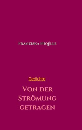 Von der Strömung getragen