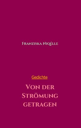 Von der Strömung getragen