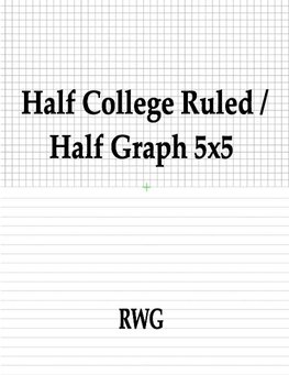 Half College Ruled / Half Graph 5x5