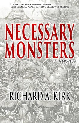 Necessary Monsters