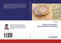 Financial Inclusion: Measurement and Impact