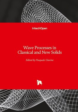 Wave Processes in Classical and New Solids