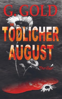 Tödlicher August